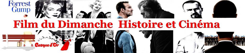 Film du Jour 13 Film du Dimanche Histoire et Cinema