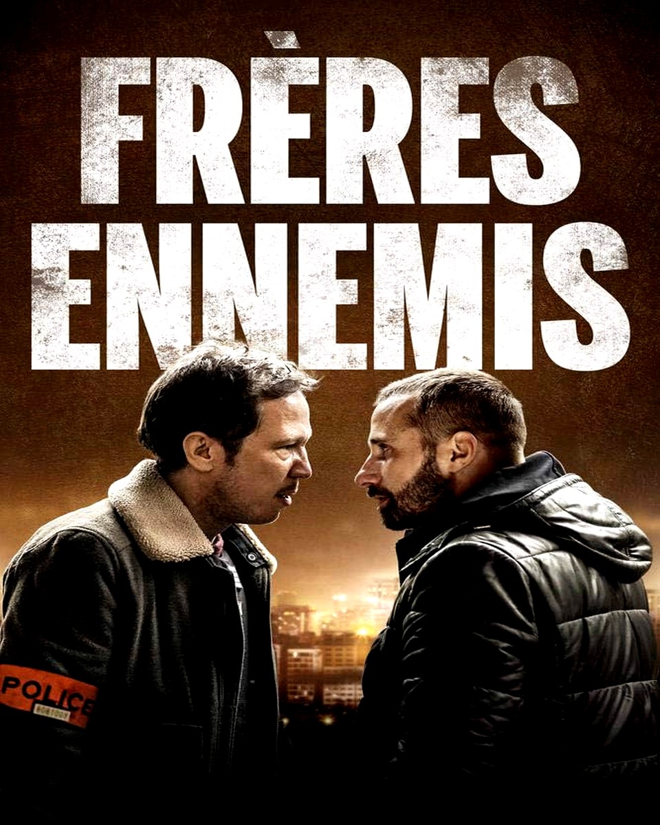 Freres ennemis de David Oelhoffen en 2018