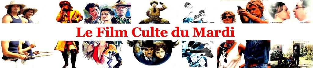 Film du Jour 5 Le Film Culte du Mardi
