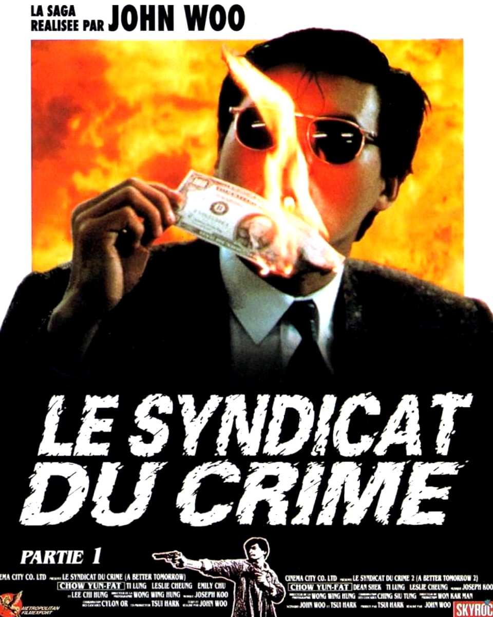 Le Syndicat du crime A Better Tomorrow de John Woo en 1986